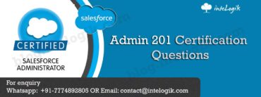 Salesforce App Builder Exam Questions - Intelogik blogs