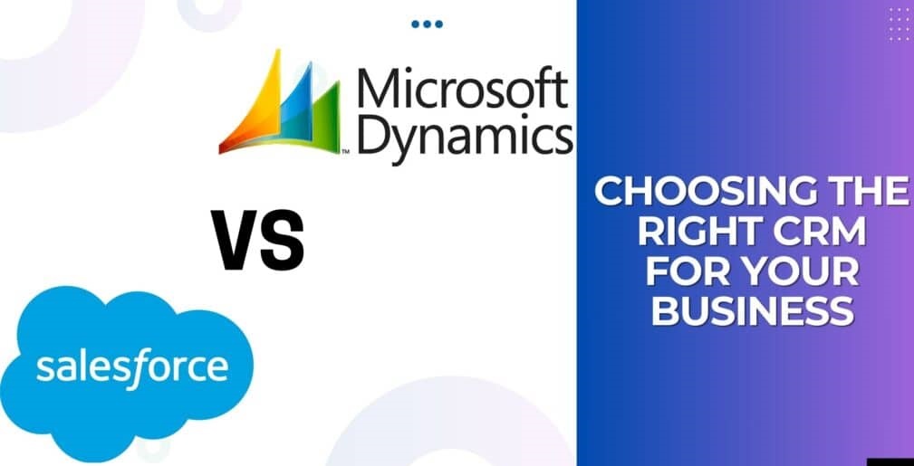 Salesforce and Microsoft Dynamics a comparative analysis