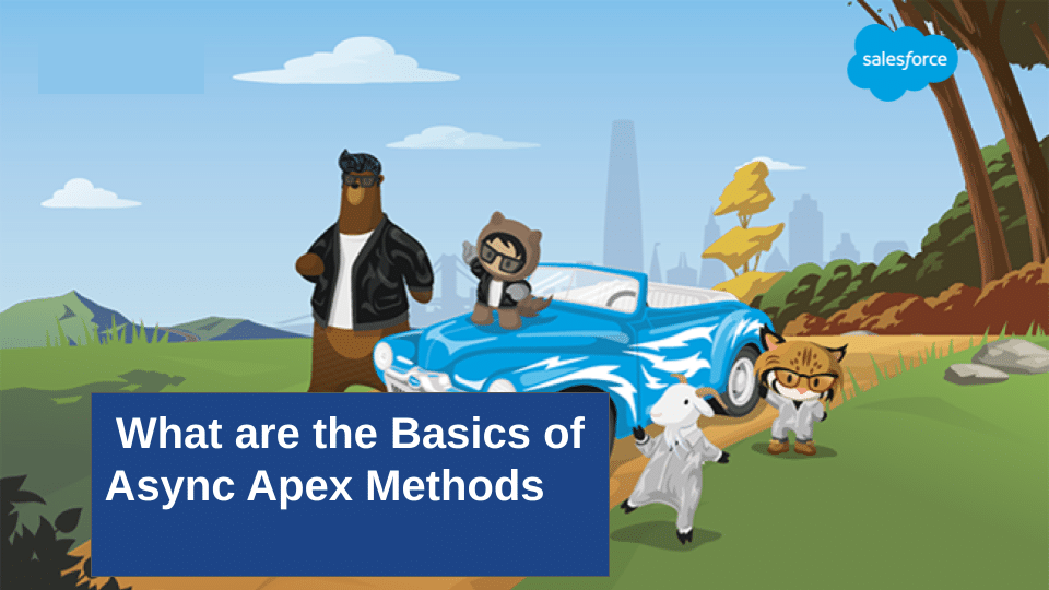 What are the fundamental concepts of Async Apex Methods
