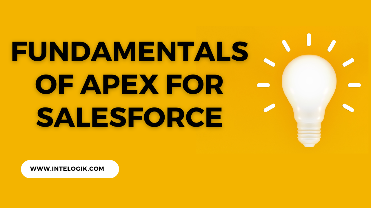 Fundamentals of Apex for Salesforce