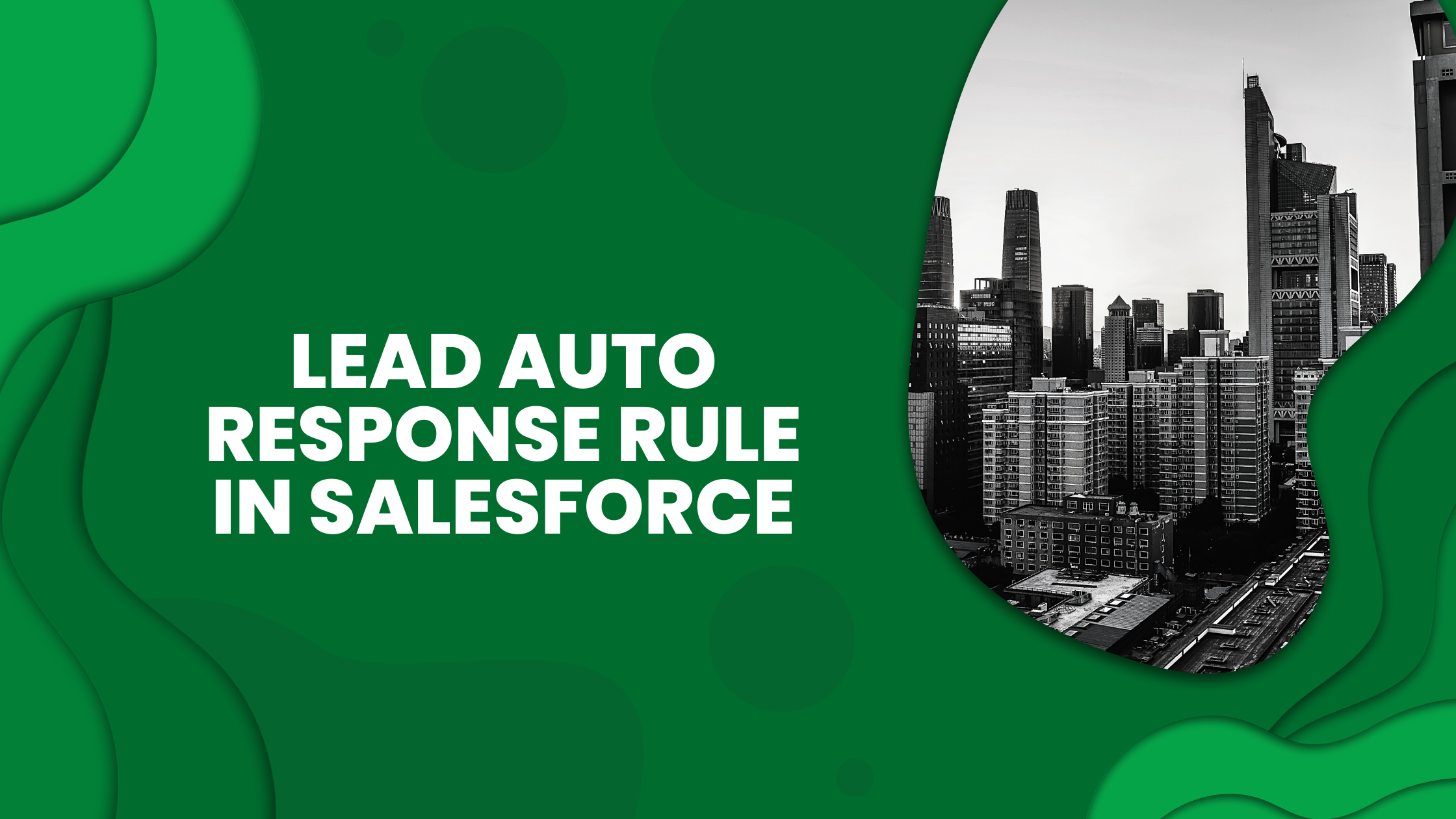 Lead Auto Response Rule in Salesforce
