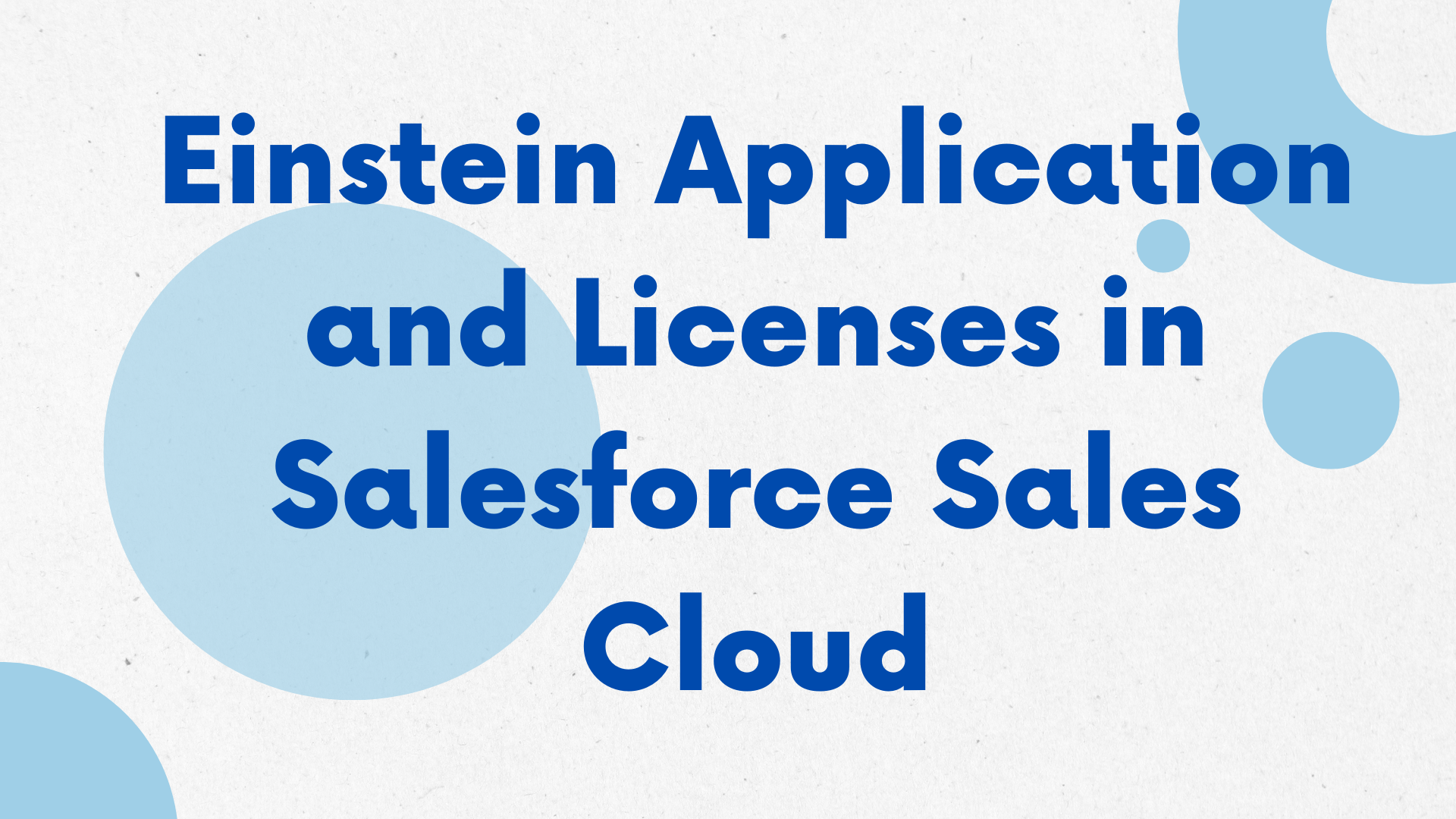 Einstein Application and Licenses in Salesforce Sales Cloud