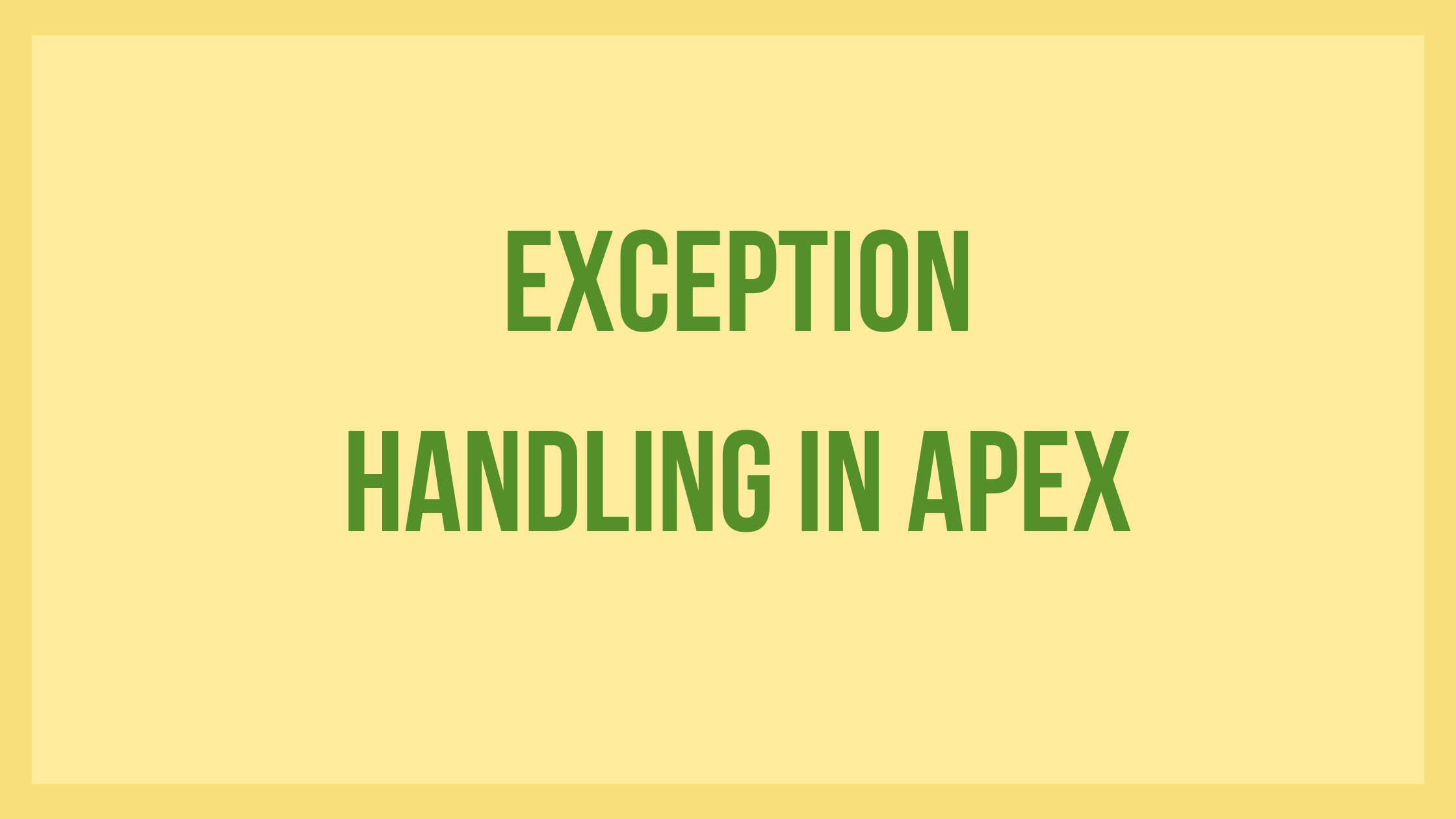 Exception Handling in Apex