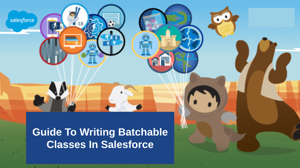 Creating Batchable Classes in Salesforce A Comprehensive Guide