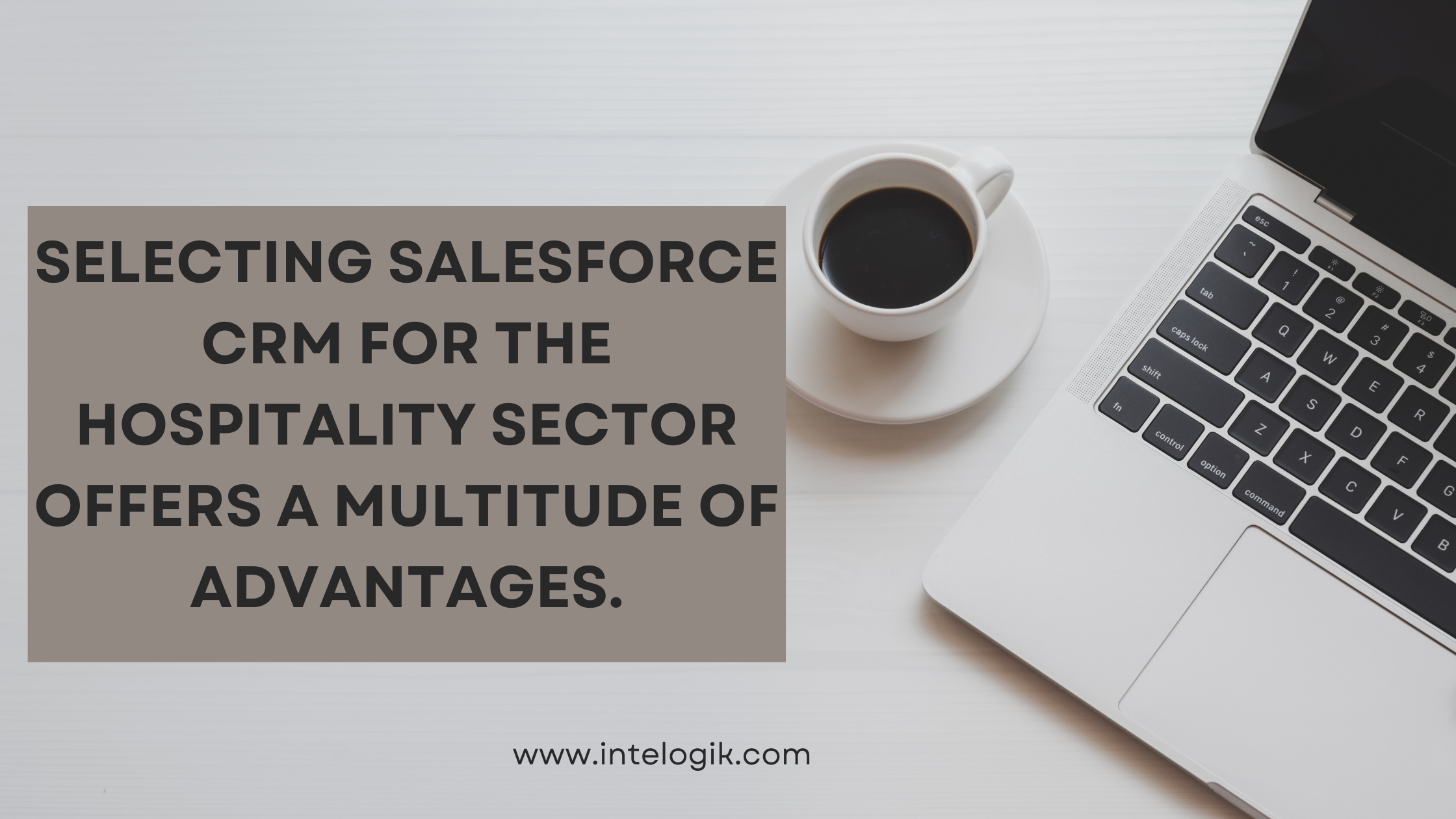 Selecting Salesforce CRM for the hospitality sector offers a multitude of advantages.