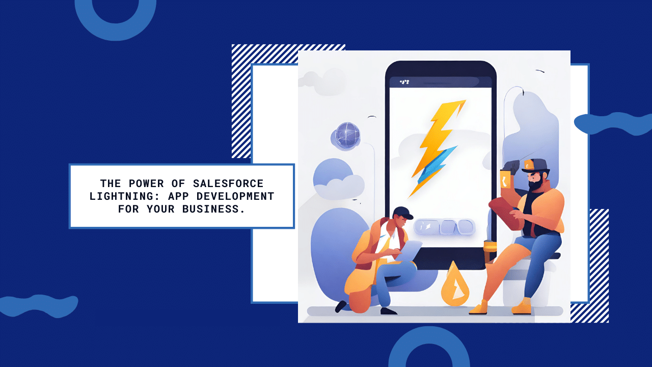 Benefits of Salesforce Lightning App Development