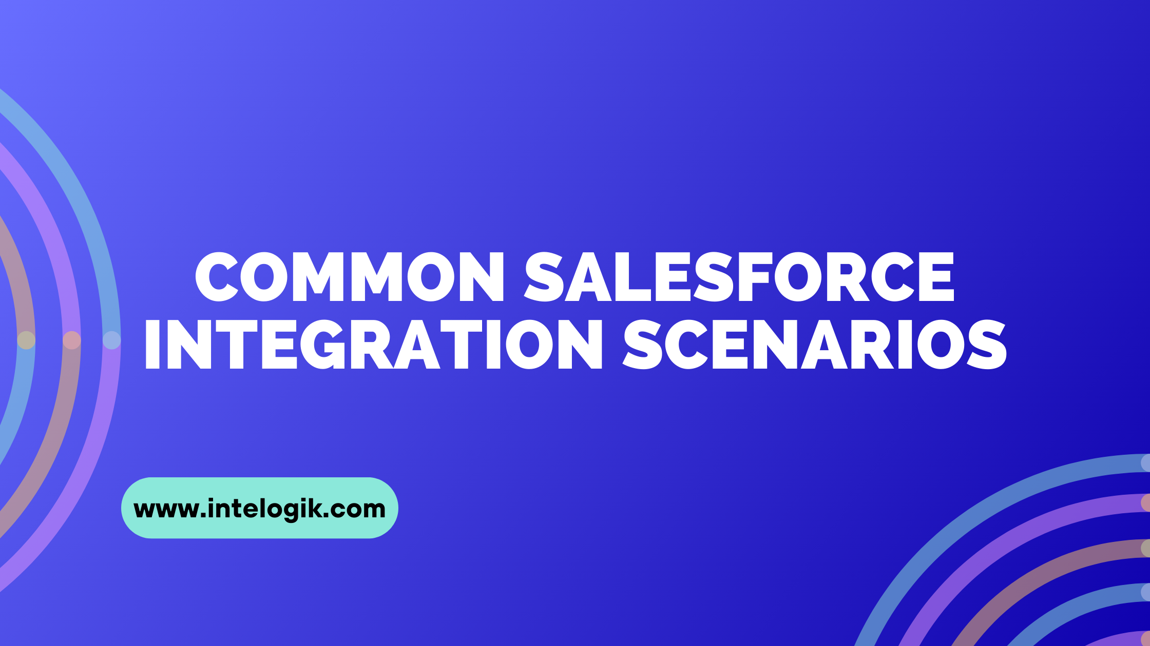 Common Salesforce Integration Scenarios