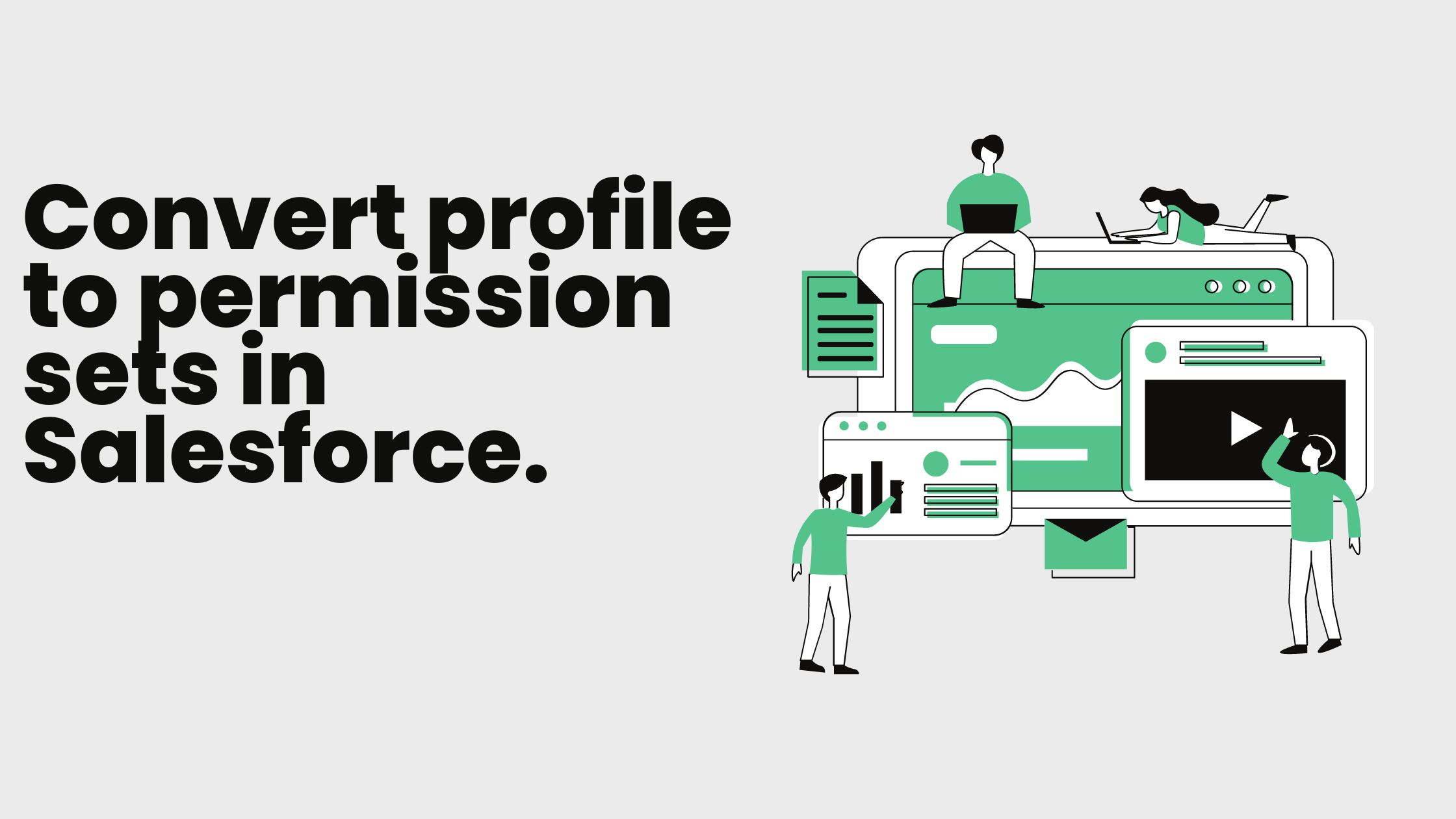 Convert profile to permission sets in Salesforce.