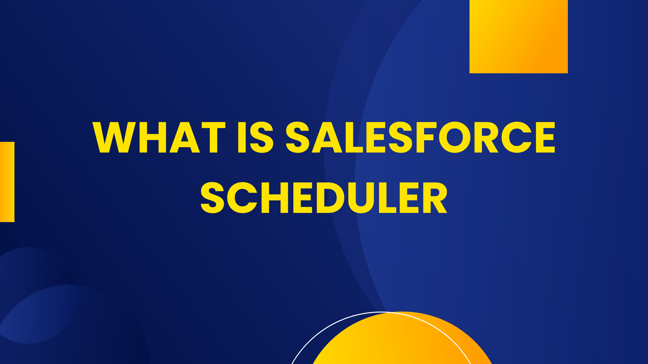 What is Salesforce Scheduler