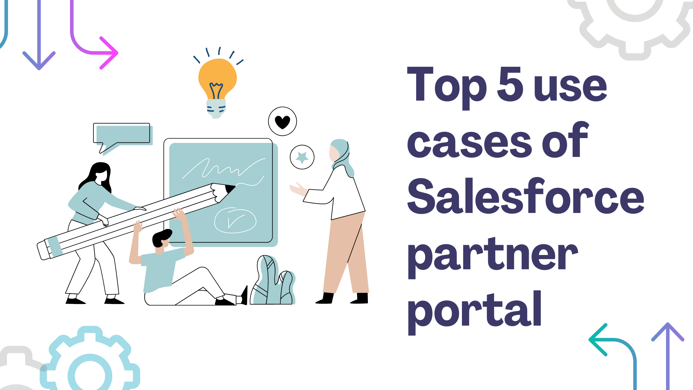 Top 5 Use Cases of Salesforce Partner Portal